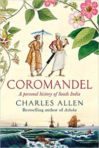 Best Travel Books to Explore India - Coromandel: A Personal History of South India