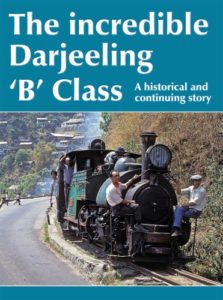The Incredible Darjeeling 'B' Class by David Churchill