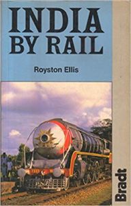 India By Rail by Royston Ellis