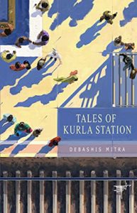 Tales of Kurla Station by Debashis Mitra