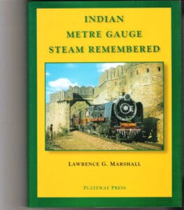 Indian Metre Gauge Steam Remembered