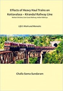 Effects Of Heavy Haul Trains On Kottavalasa-Kirandul Railway Line
