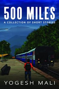 500 Miles by Yogesh Mali
