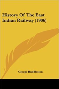History of the East Indian Railway (1906)
