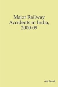 Major Railway Accidents in India