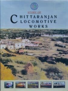 Story of Chittaranjan Locomotive Works