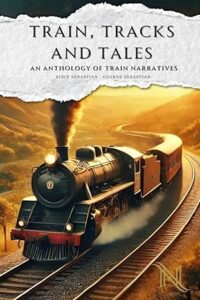 Train, Tracks and Tales